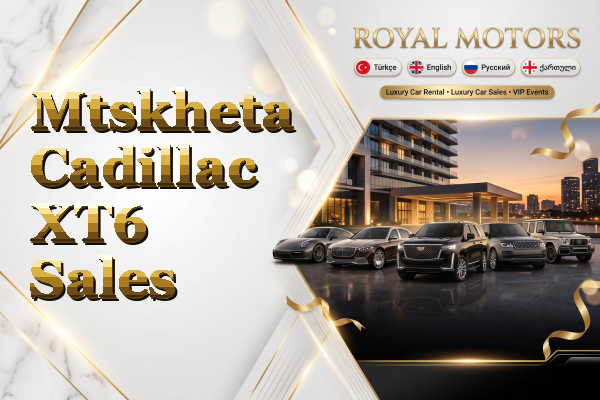 Mtskheta Cadillac XT6 Sales