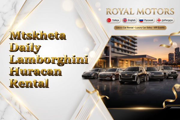 Mtskheta Daily Lamborghini Huracan Rental