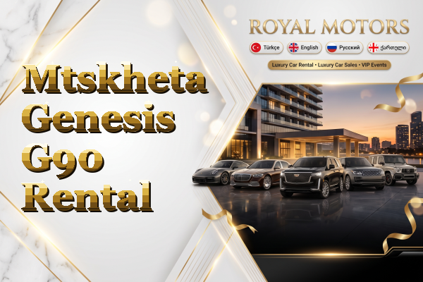 Mtskheta Genesis G90 Rental