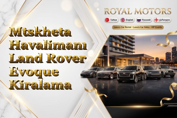 Mtskheta Havalimanı Land Rover Evoque Kiralama