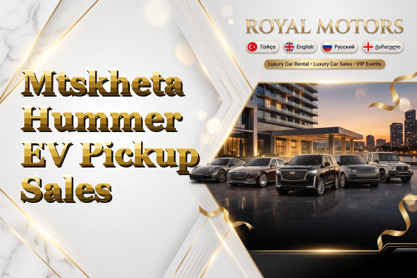 Mtskheta Hummer EV Pickup Sales