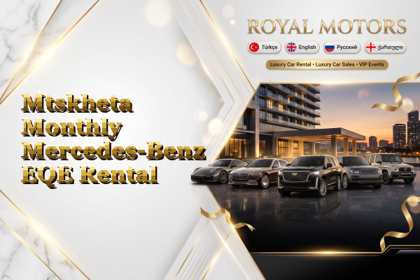 Mtskheta Monthly Mercedes-Benz EQE Rental
