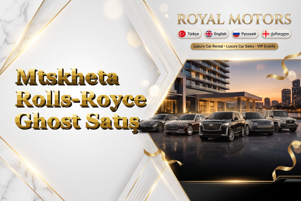 Mtskheta Rolls-Royce Ghost Satış