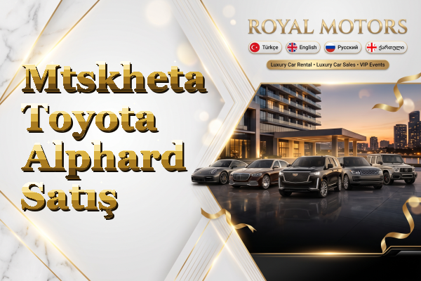 Mtskheta Toyota Alphard Satış