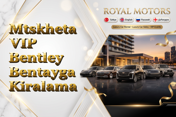 Mtskheta VIP Bentley Bentayga Kiralama