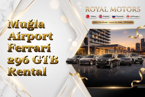 Muğla Airport Ferrari 296 GTB Rental