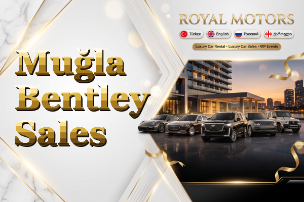 Muğla Bentley Sales