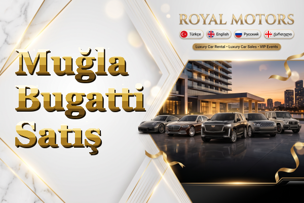 Muğla Bugatti Satış