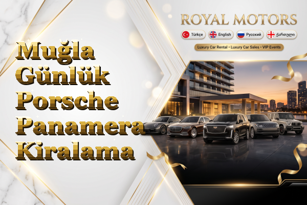 Muğla Günlük Porsche Panamera Kiralama