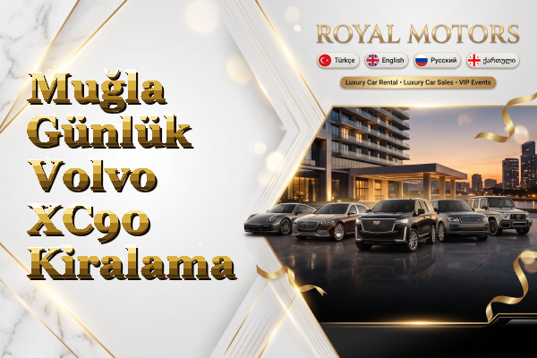 Muğla Günlük Volvo XC90 Kiralama