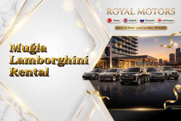 Muğla Lamborghini Rental