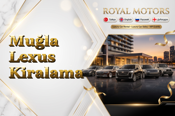 Muğla Lexus Kiralama