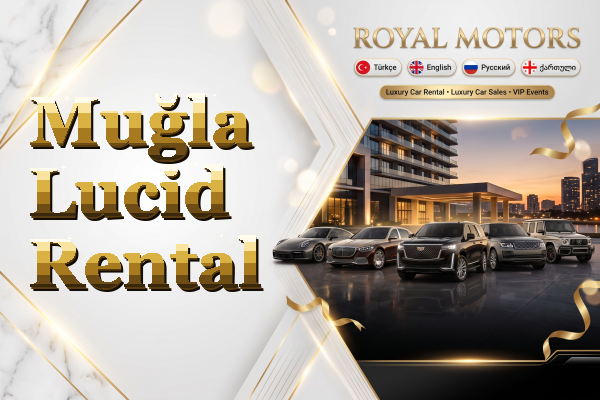 Muğla Lucid Rental