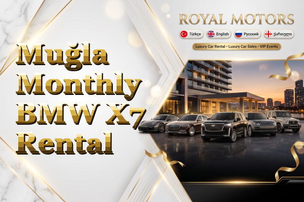 Muğla Monthly BMW X7 Rental
