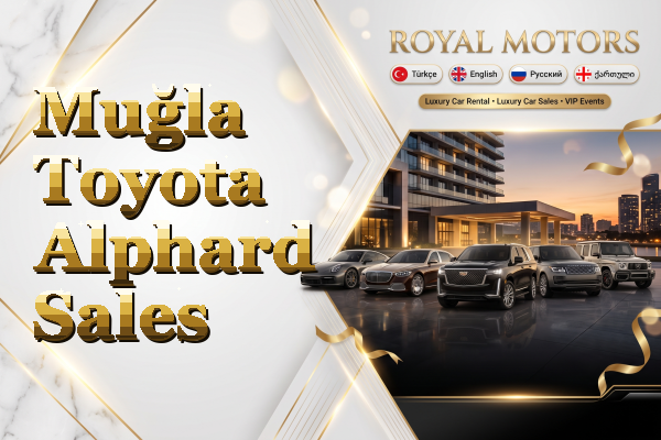 Muğla Toyota Alphard Sales