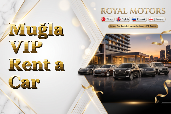 Muğla VIP Rent a Car