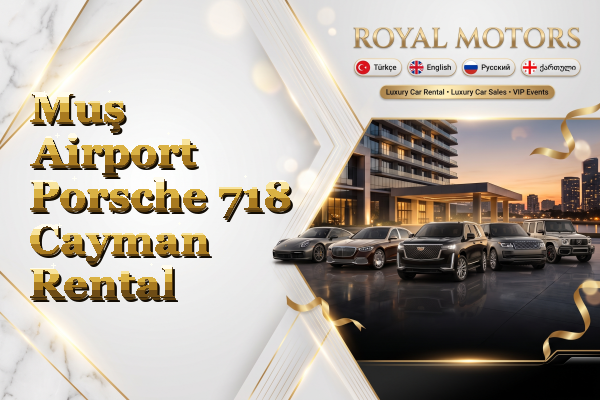 Muş Airport Porsche 718 Cayman Rental