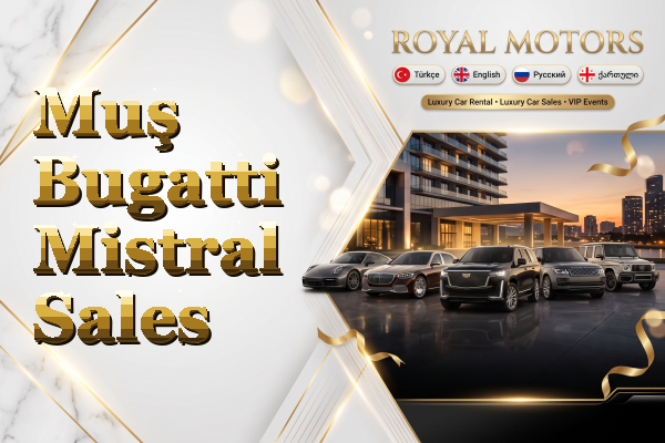 Muş Bugatti Mistral Sales