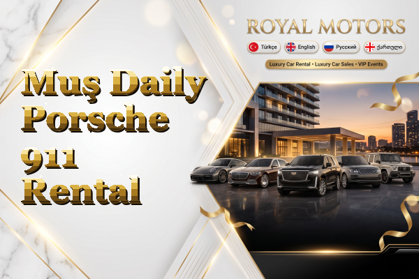 Muş Daily Porsche 911 Rental