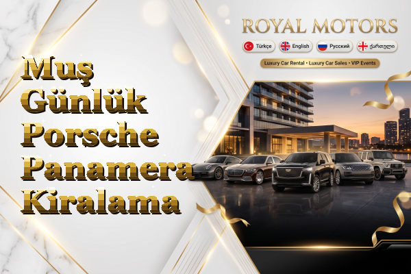 Muş Günlük Porsche Panamera Kiralama