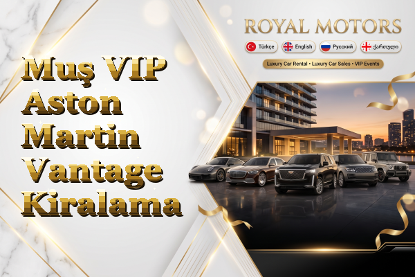 Muş VIP Aston Martin Vantage Kiralama