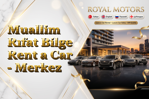 Muallim Rıfat Bilge Rent a Car - Merkez