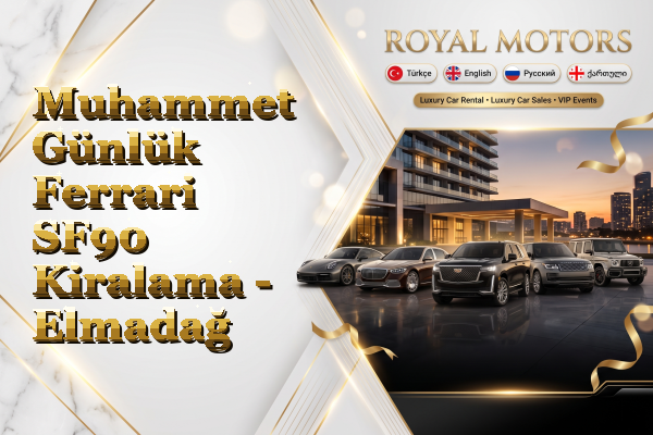 Muhammet Günlük Ferrari SF90 Kiralama - Elmadağ