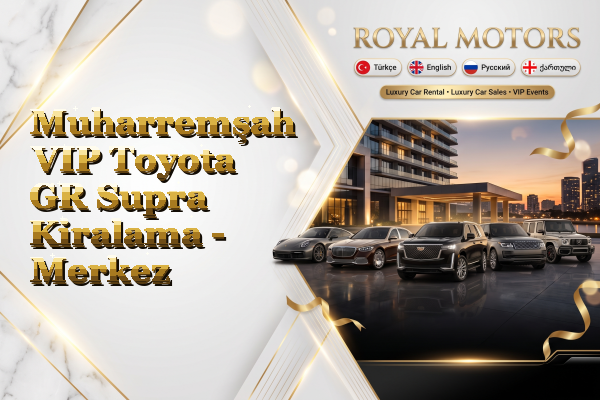 Muharremşah VIP Toyota GR Supra Kiralama - Merkez