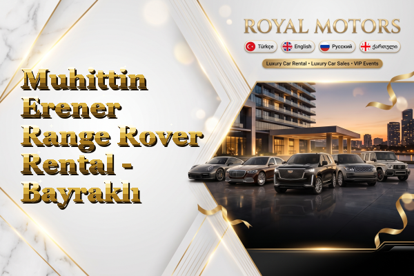 Muhittin Erener Range Rover Rental - Bayraklı