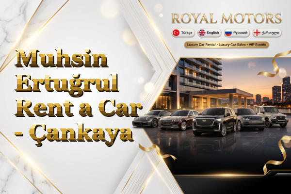 Muhsin Ertuğrul Rent a Car - Çankaya