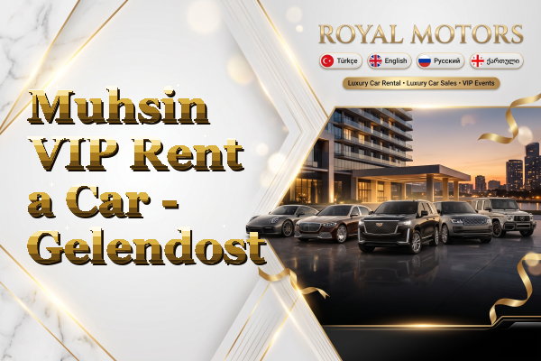 Muhsin VIP Rent a Car - Gelendost