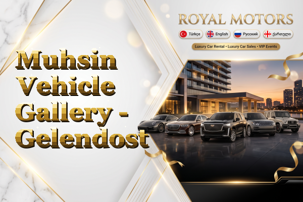 Muhsin Vehicle Gallery - Gelendost