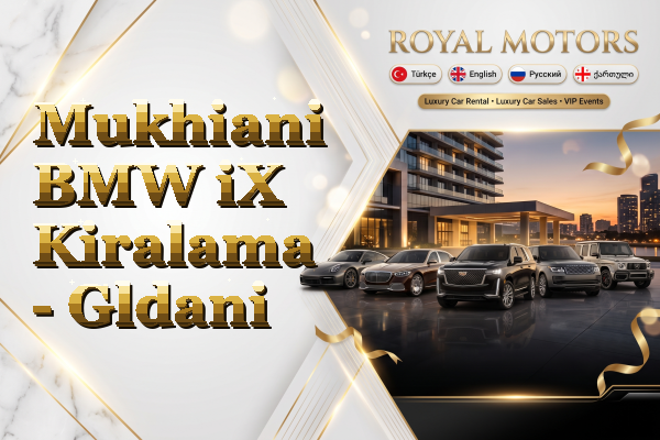 Mukhiani BMW iX Kiralama - Gldani