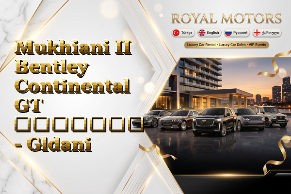 Mukhiani II Bentley Continental GT გაყიდვა - Gldani