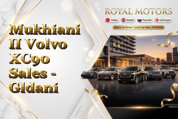 Mukhiani II Volvo XC90 Sales - Gldani