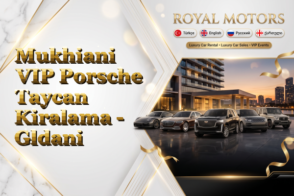 Mukhiani VIP Porsche Taycan Kiralama - Gldani