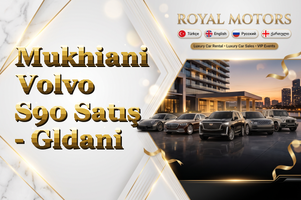 Mukhiani Volvo S90 Satış - Gldani