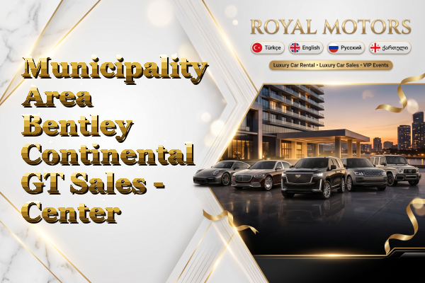Municipality Area Bentley Continental GT Sales - Center