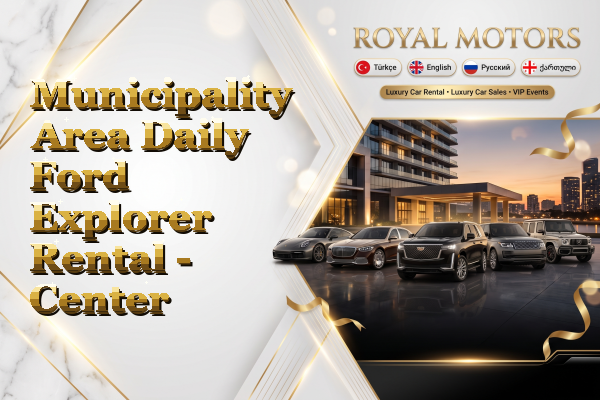 Municipality Area Daily Ford Explorer Rental - Center