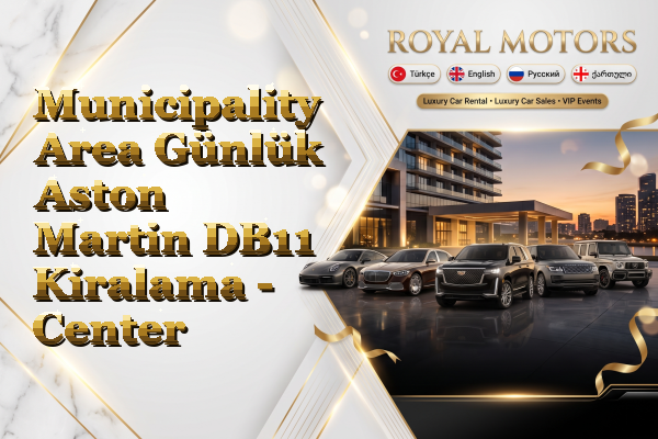 Municipality Area Günlük Aston Martin DB11 Kiralama - Center
