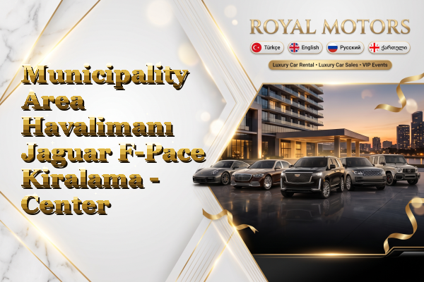 Municipality Area Havalimanı Jaguar F-Pace Kiralama - Center