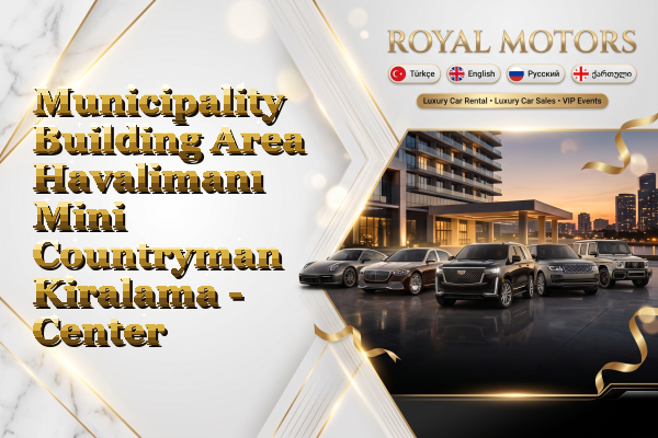 Municipality Building Area Havalimanı Mini Countryman Kiralama - Center