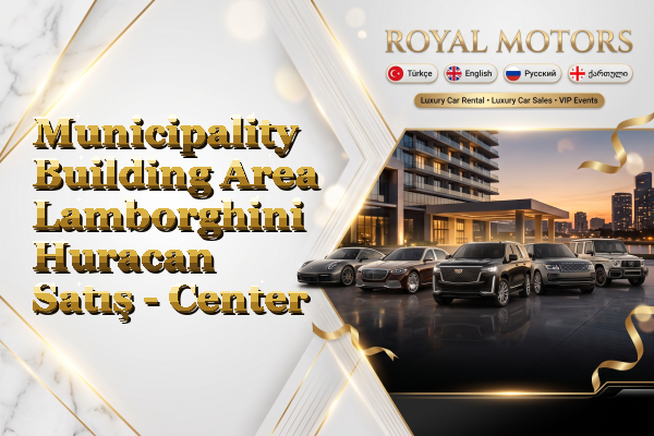 Municipality Building Area Lamborghini Huracan Satış - Center