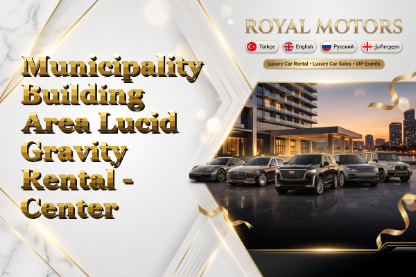Municipality Building Area Lucid Gravity Rental - Center