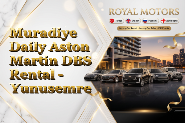 Muradiye Daily Aston Martin DBS Rental - Yunusemre