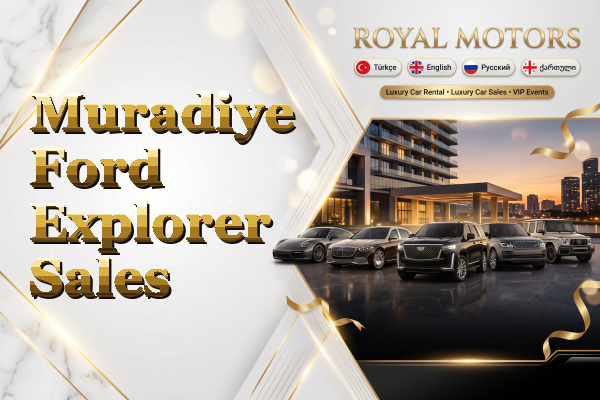 Muradiye Ford Explorer Sales