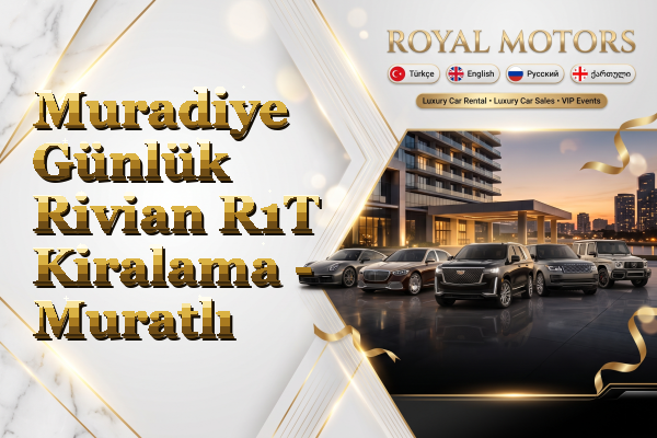 Muradiye Günlük Rivian R1T Kiralama - Muratlı