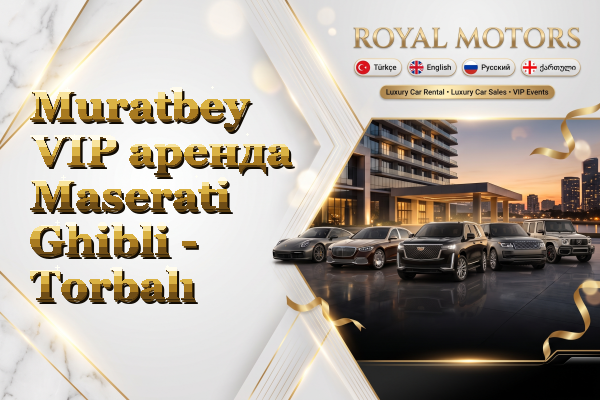 Muratbey VIP аренда Maserati Ghibli - Torbalı