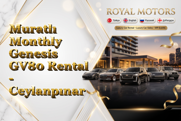 Muratlı Monthly Genesis GV80 Rental - Ceylanpınar