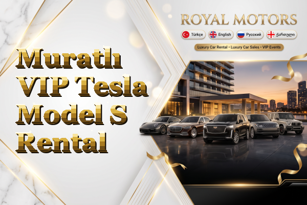 Muratlı VIP Tesla Model S Rental